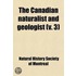 Canadian Naturalist And Geologist (Volume 3)
