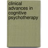 Clinical Advances in Cognitive Psychotherapy by Robert L. Leahy