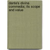 Dante's Divina Commedia; Its Scope And Value by Franz Hettinger