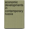 Economic Developments In Contemporary Russia door Ian Jeffries