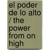 El poder de lo alto / The Power from on High by A.B. Simpson