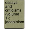 Essays and Criticisms (Volume 1); Jacobinism door St. George Jackson Mivart