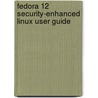 Fedora 12 Security-Enhanced Linux User Guide door Fedora Documentation Project