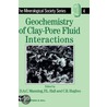 Geochemistry Of Clay-Pore Fluid Interactions door P.L. Hall