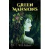 Green Mansions Green Mansions Green Mansions