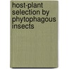 Host-Plant Selection by Phytophagous Insects door R.F. Chapman