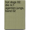 Hot Dogs 02. Die Nr.1 Agenten-Jungs, Band 02 door Thomas C. Brezina