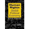 Human Rights In The Global Political Economy by Tony Evans