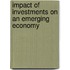 Impact Of Investments On An Emerging Economy