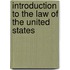 Introduction To The Law Of The United States