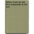 Letters From An Old Time Salesman To His Son