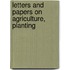 Letters and Papers on Agriculture, Planting