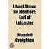 Life Of Simon De Montfort; Earl Of Leicester