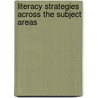 Literacy Strategies Across The Subject Areas by D. Bruce Taylor