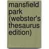 Mansfield Park (Webster's Thesaurus Edition) by Reference Icon Reference