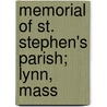 Memorial Of St. Stephen's Parish; Lynn, Mass door James R. Newhall