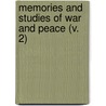 Memories And Studies Of War And Peace (V. 2) by Archibald Forbes