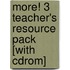 More! 3 Teacher's Resource Pack [with Cdrom]