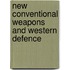 New Conventional Weapons And Western Defence