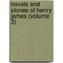 Novels and Stories of Henry James (Volume 3)