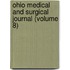 Ohio Medical and Surgical Journal (Volume 8)