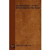 On Horseback - In The School And On The Road by Edward Anderson