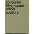 Options for Filling Vacant Officer Positions