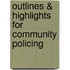Outlines & Highlights For Community Policing