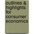 Outlines & Highlights For Consumer Economics