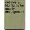 Outlines & Highlights For Quality Management door Cram101 Textbook Reviews