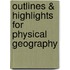Outlines & Highlights for Physical Geography