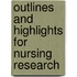 Outlines And Highlights For Nursing Research