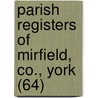 Parish Registers of Mirfield, Co., York (64) door England Mirfield
