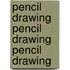 Pencil Drawing Pencil Drawing Pencil Drawing