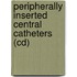 Peripherally Inserted Central Catheters (Cd)