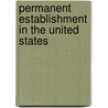 Permanent Establishment In The United States by Martin B. Tittle