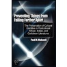 Preventing Things From Falling Further Apart by Paul M. Mukundi