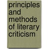 Principles And Methods Of Literary Criticism by Lorenzo Sears