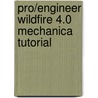 Pro/engineer Wildfire 4.0 Mechanica Tutorial by Roger Toogood