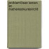 Problemlösen lernen im Mathematikunterricht