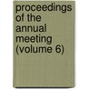 Proceedings of the Annual Meeting (Volume 6) door New York State Agricultural Society