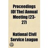 Proceedings £Of The] Annual Meeting (23-27) door National Civil Service League