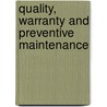 Quality, Warranty And Preventive Maintenance by Izzet Sahin