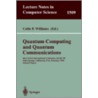 Quantum Computing and Quantum Communications door Colin P. Williams