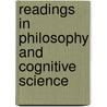 Readings in Philosophy and Cognitive Science door Alvin I. Goldman