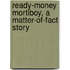 Ready-Money Mortiboy, A Matter-Of-Fact Story
