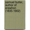 Samuel Butler, Author Of Erewhon (1835-1902) by Henry Festing Jones