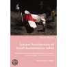 System Architecture Of Small Autonomous Uavs by Marek Musial