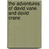 The Adventures Of David Vane And David Crane