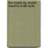 The Bústán By Shaikh Muslihu-D-Dín Sa'dí